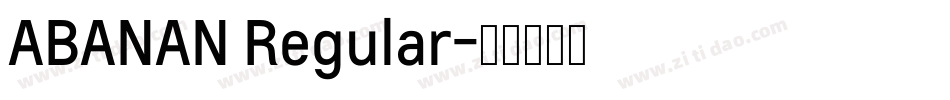 ABANAN Regular字体转换